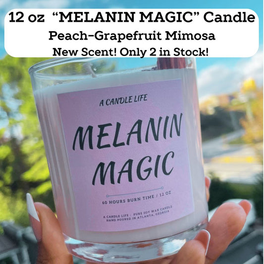 Melanin Magic {12 oz Candle}